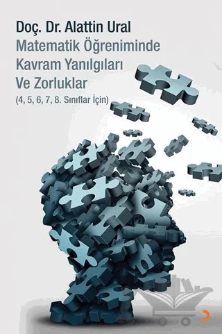 Matematik Öğreniminde Kavram Yanılgıları ve Zorluklar – Alattin Ural – Cinius Yayınları kitap kapağı