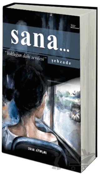 Sana – Şehzade – Sokak Kitapları Yayınları kitap kapağı