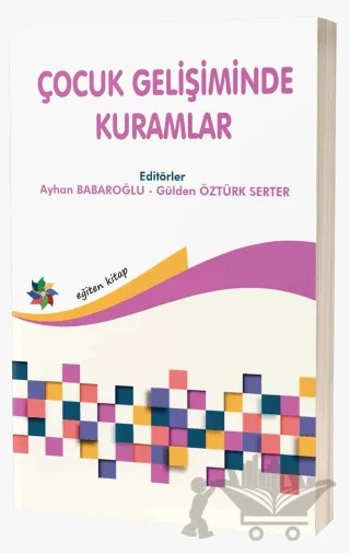 Çocuk Gelişiminde Kuramlar – Kolektif – Eğiten Kitap kitap kapağı
