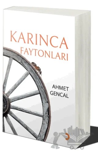 Karınca Faytonları – Ahmet Gençal – Cinius Yayınları kitap kapağı