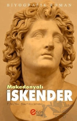 Makedonyalı İskender – E.N.Orlov – Etkin Yayınevi kitap kapağı