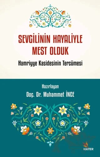 Sevgilinin Hayaliyle Mest Olduk – Kolektif – Kriter Yayınları kitap kapağı