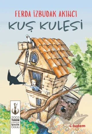 Kuş Kulesi – Ferda İzbudak Akıncı – Tudem Yayınları kitap kapağı