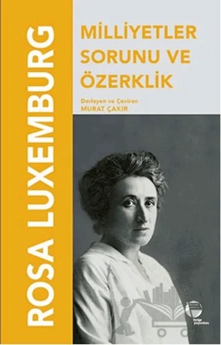 Milletler Sorunu Ve Özerklik – Rosa Luxemburg – Belge Yayınları kitap kapağı
