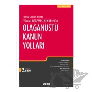 Ceza Muhakemesi Hukukunda Olağanüstü Kanun Yolları – Erhan Günay – Seçkin Yayıncılık kitap kapağı