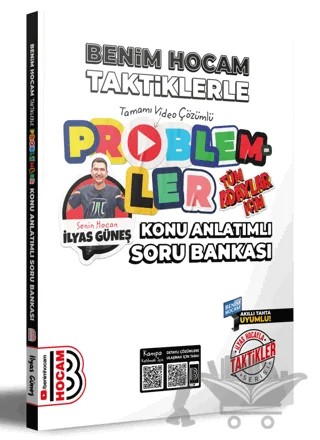2025 Tüm Adaylar İçin Taktiklerle Problemler Konu Anlatımlı Soru Bankası – İlyas Güneş – Benim Hocam Yayınları kitap kapağı