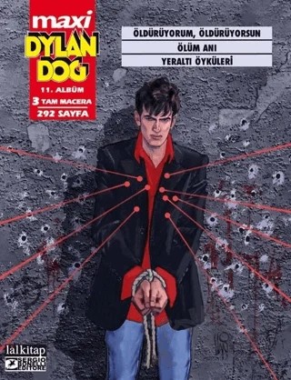 Dylan Dog Maxi Albüm 11 - Öldürüyorum, Öldürüyorsun – Giovanni Di Gregorio – Lal Kitap kitap kapağı