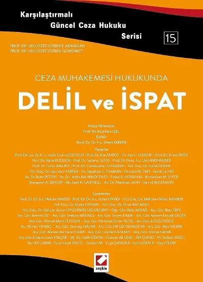 Karşılaştırmalı Güncel Ceza Hukuku Serisi 15Ceza Muhakemesi Hukukunda Delil ve İspat – Yener Ünver – Seçkin Yayıncılık kitap kapağı