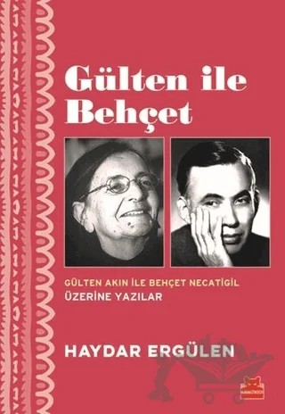 Gülten ile Behçet – Haydar Ergülen – Kırmızı Kedi Yayınevi kitap kapağı