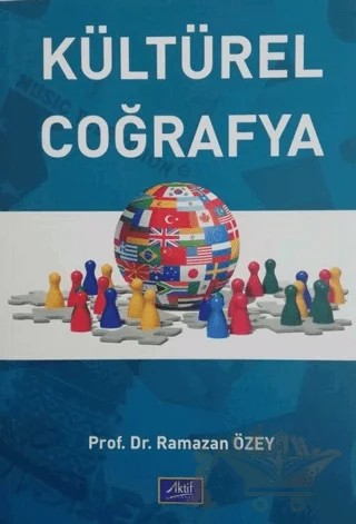 Kültürel Coğrafya – Ramazan Özey – Aktif Yayınevi kitap kapağı