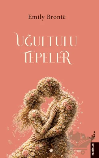 Uğultulu Tepeler – Emily Bronte – Orion Yayınevi kitap kapağı