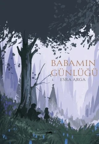 Babamın Günlüğü – Esra Arga – Sokak Kitapları Yayınları kitap kapağı