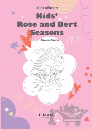 Kids Rose and Bert Seasons – Dilek Gökmen – Liman Yayınevi kitap kapağı