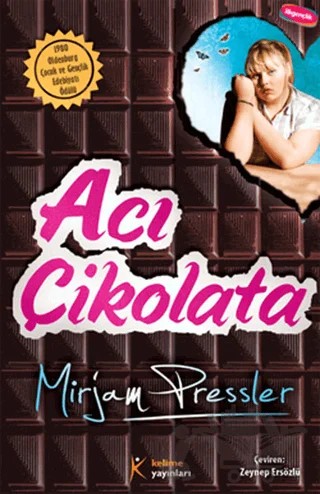 Acı Çikolata – Mirjam Pressler – Kelime Yayınları kitap kapağı
