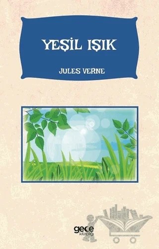 Yeşil Işık – Jules Verne – Gece Kitaplığı kitap kapağı
