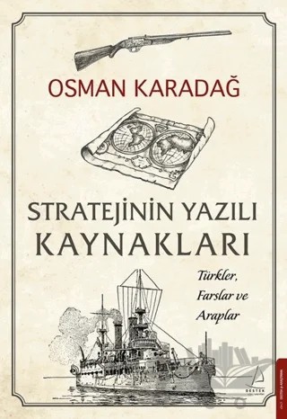 Stratejinin Yazılı Kaynakları – Osman Karadağ – Destek Yayınları kitap kapağı