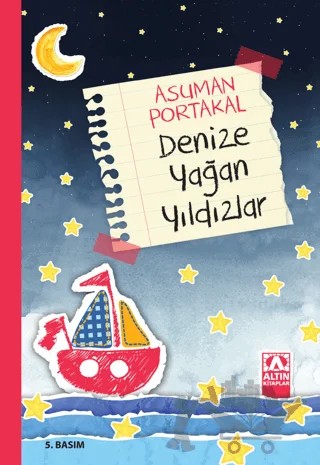 Denize Yağan Yıldızlar – Asuman Portakal – Altın Kitaplar kitap kapağı
