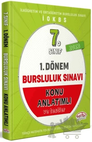 7. Sınıf 1. Dönem Bursluluk Sınavı Konu Anlatımlı – Kolektif – Editör Yayınevi kitap kapağı