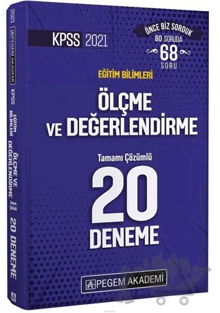 2021 KPSS Eğitim Bilimleri Ölçme ve Değerlendirme Tamamı Çözümlü 20 Deneme – Kolektif – Pegem Akademi Yayıncılık kitap kapağı