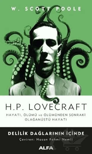 H.P. Lovecraft - Delilik Dağlarının İçinde – W. Scott Poole – Alfa Yayınları kitap kapağı