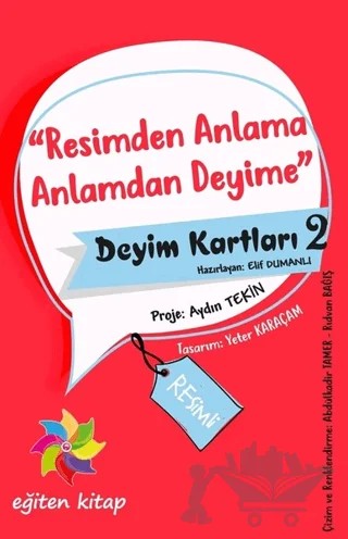 Resimden Anlama Anlamdan Deyime - Deyim Kartları 2 – Elif Dumanlı – Eğiten Kitap kitap kapağı