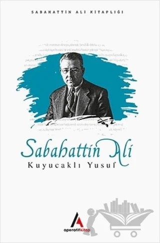 Kuyucaklı Yusuf – Sabahattin Ali – Aperatif Kitap Yayınları kitap kapağı