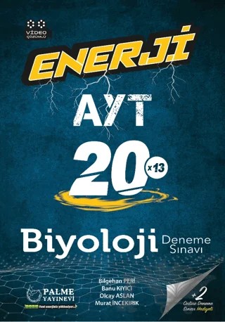 Enerji AYT Biyoloji 20 Deneme Sınavı – Bilgehan Peri, Banu Kıyıcı, Olcay Aslan, Murat İncekırık – Palme Yayınları kitap kapağı