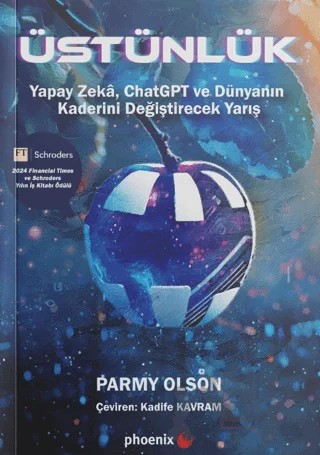 Üstünlük – Parmy Olson – Phoenix Yayınevi kitap kapağı