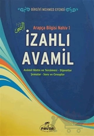 İzahlı Avamil – Birgivi Mehmed Efendi – Ravza Yayınları kitap kapağı