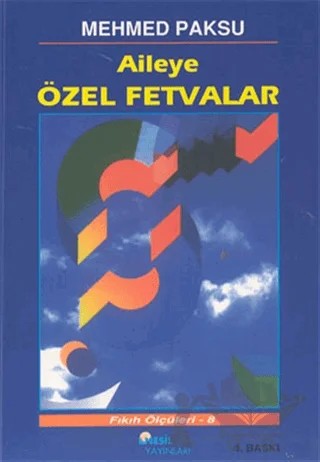Aileye Özel Fetvalar – Mehmed Paksu – Nesil Yayınları kitap kapağı