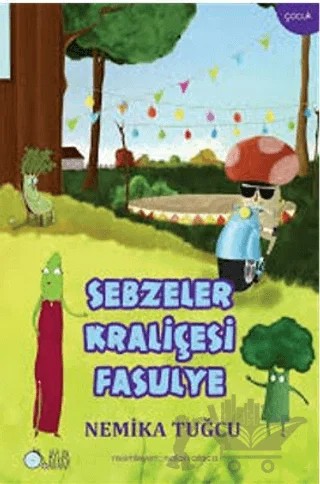 Sebzeler Kraliçesi Fasulye – Nemika Tuğcu – Aylak Adam Kültür Sanat Yayıncılık kitap kapağı