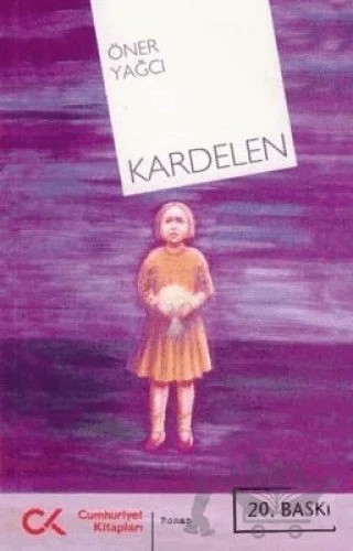 Kardelen – Öner Yağcı – Cumhuriyet Kitapları kitap kapağı