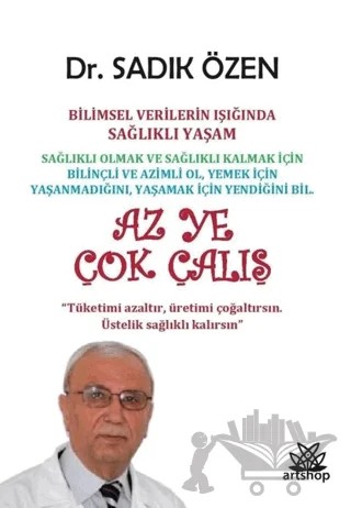 Az Ye Çok Çalış – Sadık Özen – Artshop Yayıncılık kitap kapağı