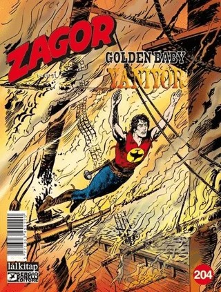 Zagor Sayı 204 - Golden Baby Yanıyor – Lal Kitap kitap kapağı
