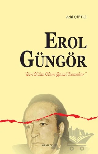 Erol Güngör – Adil Çiftçi – Ankara Okulu Yayınları kitap kapağı
