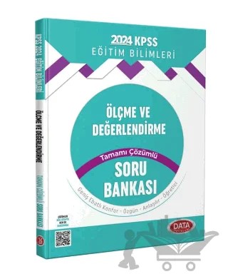 2024 KPSS Eğitim Bilimleri Ölçme ve Değerlendirme Tamamı Çözümlü Soru Bankası – Kolektif – Data Yayınları kitap kapağı