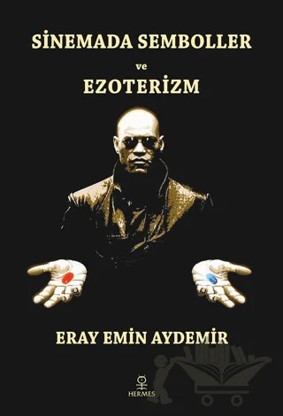 Sinemada Semboller ve Ezoterizm – Eray Emin Aydemir – Hermes Yayınları kitap kapağı