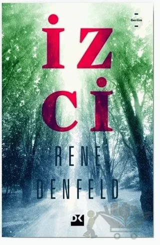 İzci – Rene Denfeld – Doğan Kitap kitap kapağı