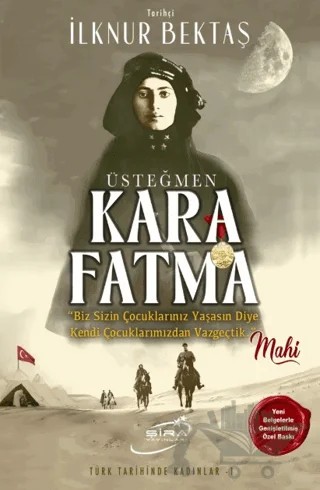 Üsteğmen Kara Fatma – İlknur Bektaş – Şira Yayınları kitap kapağı