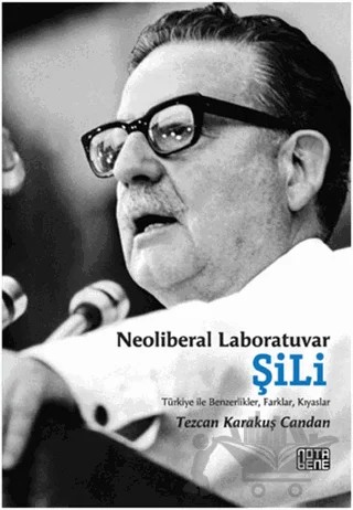 Şili: Neoliberal Laboratuvar – Tezcan Karakuş Candan – Nota Bene Yayınları kitap kapağı