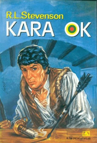 Kara Ok – Robert Louıs Stevenson – Altın Kitaplar kitap kapağı