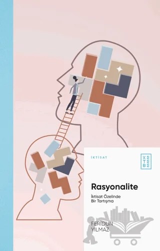 Rasyonalite – Feridun Yılmaz – Ketebe Yayınları kitap kapağı
