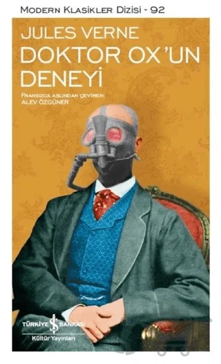 Doktor Ox'un Deneyi (Şömizli) – Jules Verne – İş Bankası Kültür Yayınları kitap kapağı