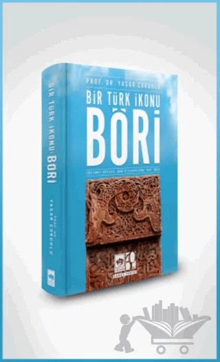 Bir Türk İkonu: Böri – Yaşar Çoruhlu – Ötüken Neşriyat kitap kapağı