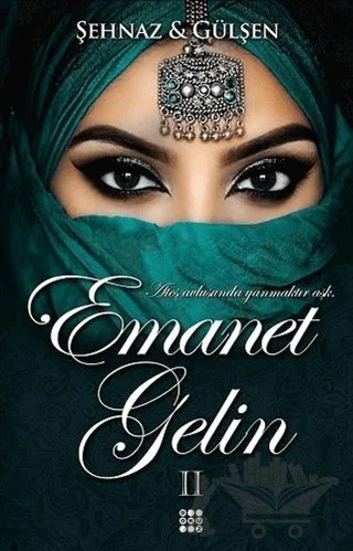 Emanet Gelin - 2 – Şehnaz, Gülşen – Dokuz Yayınları kitap kapağı