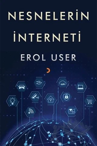 Nesnelerin İnterneti – Erol User – Cinius Yayınları kitap kapağı
