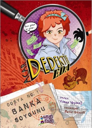 Acar Dedektif Eda 1:Banka Soygunu – Yılmaz Yeşildağ – Minik Ada kitap kapağı