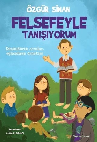 Felsefeyle Tanışıyorum – Özgür Sinan – Doğan Çocuk kitap kapağı