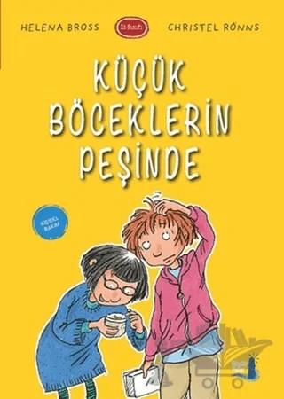 Küçük Böceklerin Peşinde – Christel Rönns, Helena Bross – Büyülü Fener Yayınları kitap kapağı