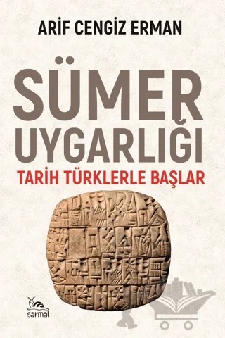 Sümer Uygarlığı – Arif Cengiz Erman – Sarmal Kitabevi kitap kapağı